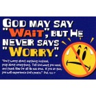 Prayer card - God may say 'wait'
